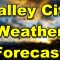 7 Day Weather Forecast Valley City Area as of Mar 1