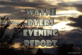 Wayne Byers Show – Evening – Apr 30