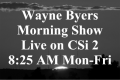 Wayne Byers Show – Morning July 16