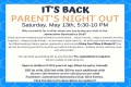 Parents Night Out 5:30 pm – 10 pm Sat May 13
