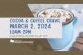 Cocoa & Coffee Crawl – March 2 at 10am