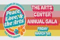 2024 Gala – Peace Love & The Arts by The Arts Center