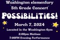 Washington Grade School Concert “Possibilities” Mar 7