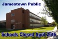 Storm Day Break at Jamestown Public Schools April 26