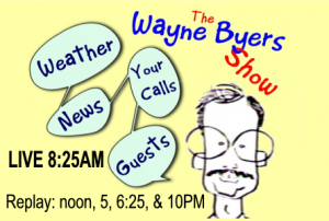 Wayne Byers Show Weekdays on CSi 2